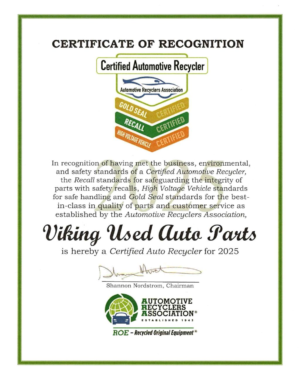 2025 ARA Certificate of Recognition for Viking Used Auto Parts listing Certified Automotive Recycler, Gold Seal, Recall, and High Voltage Vehicle certifications